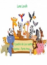 Libro El pueblo de Los cuatro vientos - Parte tres, autor Luna Marie Levóh Libro El pueblo de Los cuatro vientos - Parte tres, autor Luna Marie Levóh