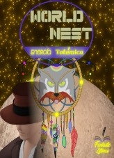 World Nest -Energía Totémica- World Nest -Energía Totémica-