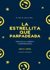 La estrellita que parpadeaba. La estrellita que parpadeaba.