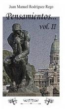 Libro Pensamientos..., vol. II, autor Juan Manuel Rodríguez Rego Libro Pensamientos..., vol. II, autor Juan Manuel Rodríguez Rego