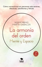 La armonía del orden: mente y espacio La armonía del orden: mente y espacio