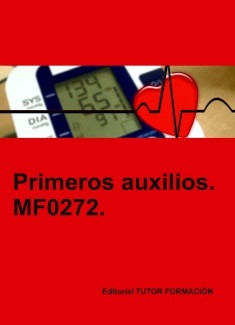 Primeros auxilios. MF0272.