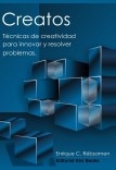 Creatos: Técnicas de creatividad para innovar y resolver problemas Creatos: Técnicas de creatividad para innovar y resolver problemas
