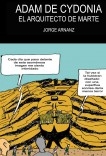 Adam de Cydonia. El arquitecto de Marte