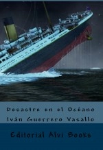 Libro Desastre en el Océano, autor Editorial Alvi Books Libro Desastre en el Océano, autor Editorial Alvi Books