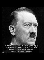 ADOLF HITLER, EL MUNDO EN LLAMAS - MI LUCHA (MEIN KAMPF)