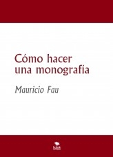 Cómo hacer una monografía