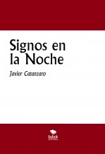 Libro Signos en la Noche, autor Javier Catanzaro Libro Signos en la Noche, autor Javier Catanzaro