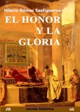 El honor y la gloria
