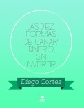 LAS DIEZ FORMAS DE GANAR DINERO SIN INVERTIR 2020