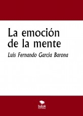 La emoción de la mente La emoción de la mente