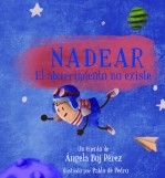 Libro NADEAR, el aburrimiento no existe, autor Angela Boj Perez
