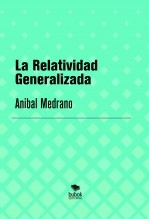 La Relatividad Generalizada