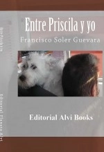 Libro Entre Priscila y yo, autor Editorial Alvi Books Libro Entre Priscila y yo, autor Editorial Alvi Books