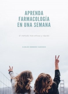 APRENDA FARMACOLOGÍA EN UNA SEMANA