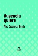 Ausencia quiere