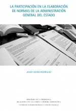 Libro La participación en la elaboración de normas de la Administración General del Estado, autor Centro de Estudios Políticos Libro La participación en la elaboración de normas de la Administración General del Estado, autor Centro de Estudios Políticos