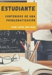 Estudiante: contenidos de una problematización.