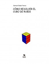 CÓMO RESOLVER EL CUBO DE RUBIK