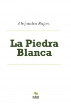 La Piedra Blanca La Piedra Blanca