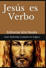 Libro Jesús es Verbo, autor Editorial Alvi Books Libro Jesús es Verbo, autor Editorial Alvi Books