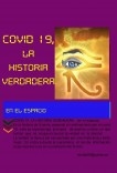 COVID19, LA HISTORIA VERDADERA