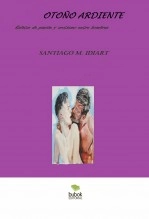 Libro Otoño ardiente, autor Santiago Idiart Libro Otoño ardiente, autor Santiago Idiart