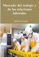 Mercado del trabajo y de las relaciones laborales