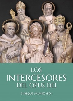 Los intercesores del Opus Dei