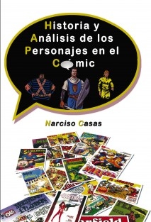 Historia y Análisis de los Personajes en el Cómic