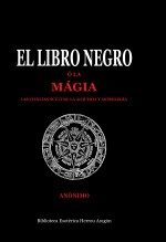 Libro El Libro Negro ó la mágia, las ciencias ocultas, la alquimia y astrología, autor José María Herrou Aragón Libro El Libro Negro ó la mágia, las ciencias ocultas, la alquimia y astrología, autor José María Herrou Aragón