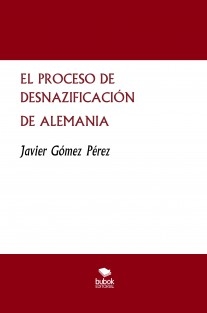 EL PROCESO DE DESNAZIFICACIÓN DE ALEMANIA