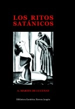 Libro Los Ritos Satánicos, autor José María Herrou Aragón Libro Los Ritos Satánicos, autor José María Herrou Aragón