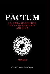 Pactum. La obra magistral de la hechicería antigua