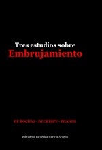 Libro Tres estudios sobre embrujamiento, autor José María Herrou Aragón Libro Tres estudios sobre embrujamiento, autor José María Herrou Aragón