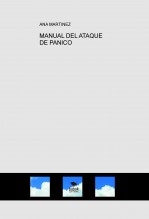 MANUAL DEL ATAQUE DE PANICO MANUAL DEL ATAQUE DE PANICO