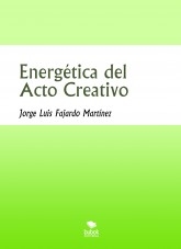 Energética del Acto Creativo