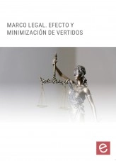 Libro Marco legal. Efecto y minimizacion de vertidos, autor Editorial Elearning Libro Marco legal. Efecto y minimizacion de vertidos, autor Editorial Elearning