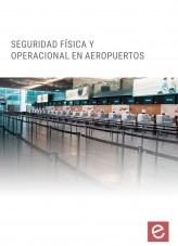 Libro Seguridad Física y Operacional en Aeropuertos, autor Editorial Elearning Libro Seguridad Física y Operacional en Aeropuertos, autor Editorial Elearning