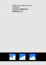 TODOS VAMOS AL BANQUILLO TODOS VAMOS AL BANQUILLO