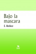 Bajo la mascara