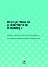 Casos prácticos en el laboratorio de inmunología Casos prácticos en el laboratorio de inmunología