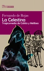 Libro La Celestina (Edición en letra grande), autor Ediciones LetraGRANDE Libro La Celestina (Edición en letra grande), autor Ediciones LetraGRANDE