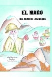 EL MAGO DEL REINO DE LAS NIEVES EL MAGO DEL REINO DE LAS NIEVES
