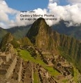 Cusco y Machu Picchu, un viaje de conocimiento