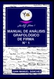 MANUAL DE ANÁLISIS GRAFOLÓGICO DE FIRMA N°1