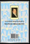 ANÁLISIS GRAFOLÓGICO: MANUEL BELGRANO ANÁLISIS GRAFOLÓGICO: MANUEL BELGRANO