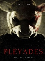PLÉYADES 2: EL ORIGEN. PLÉYADES 2: EL ORIGEN.