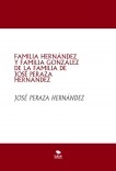 FAMILIA HERNÁNDEZ Y FAMILIA GONZÁLEZ DE LA FAMILIA DE JOSÉ PERAZA HERNÁNDEZ
