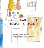 Libro El gato de Tomás y Jacinta, autor Regina Gabilondo Toscano Libro El gato de Tomás y Jacinta, autor Regina Gabilondo Toscano